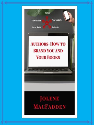 cover image of Authors--How to Brand You and Your Books